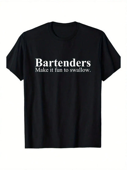 Funny Bartender Quote Cotton T-Shirt - 'Make It Fun to Swallow' Graphic, Black, Short Sleeve, Loose Fit,